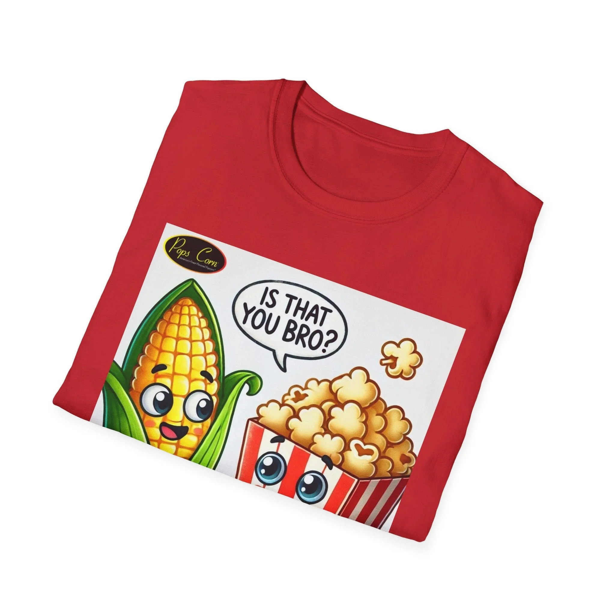 Is That You Bro? Popcorn & Corn Funny T-Shirt - Image 16